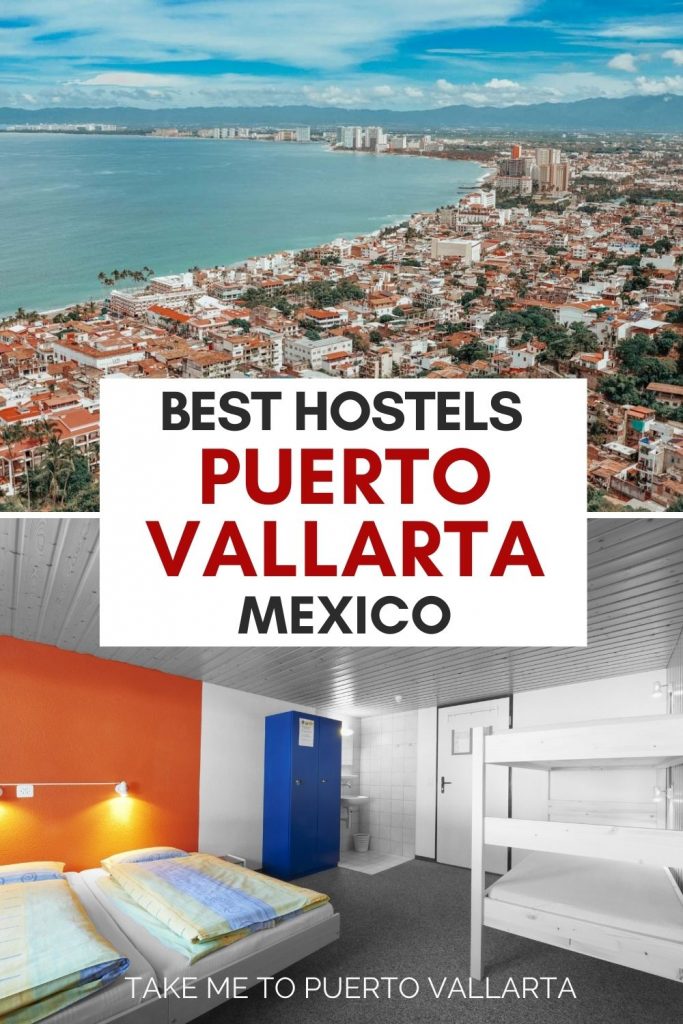 photo of puerto vallarta and hostel dorm with overlay text best hostels puerto vallarta mexico