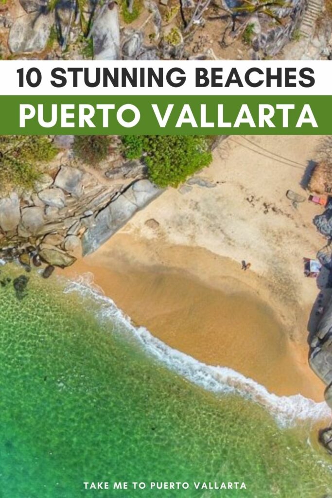 aerial shot of emerald green beach against golden sand with overlay text that says 10 best beaches in puerto vallarta