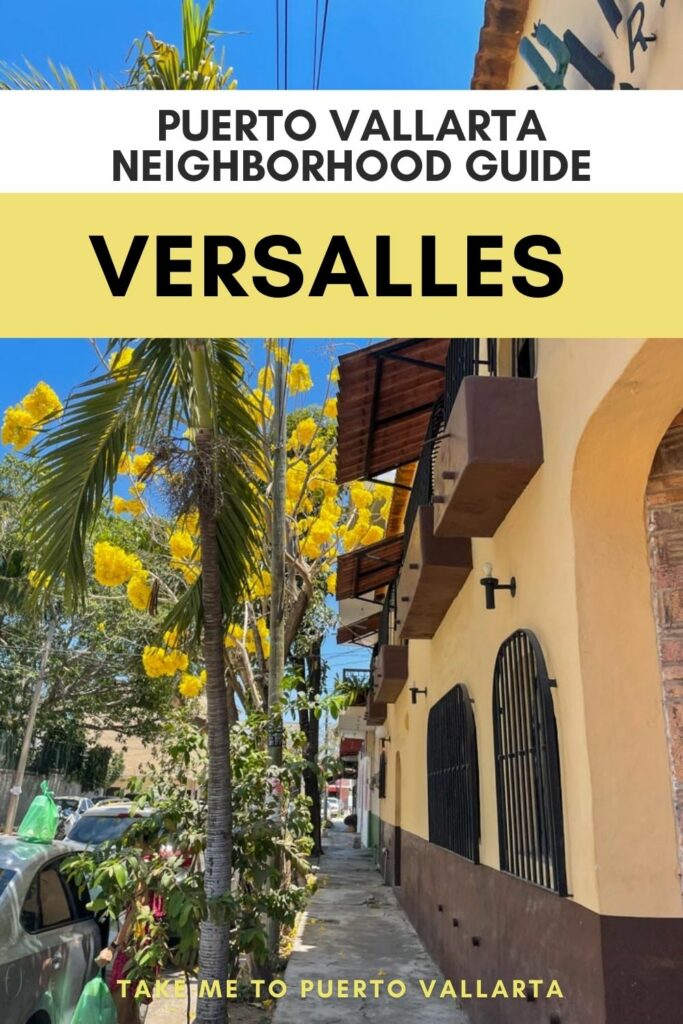 street in versalles puerto vallarta with overlay text that reads puerto vallarta neighborhood guide versalles