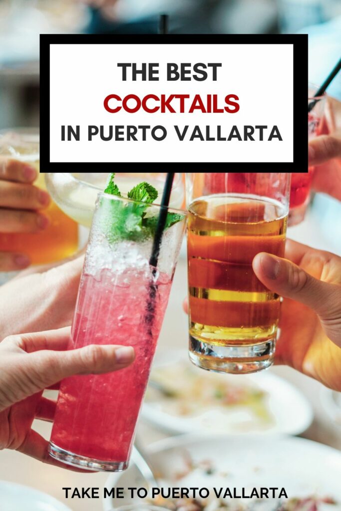 three friends cheersing drinks with overlay text that reads best cocktails in puerto vallarta 