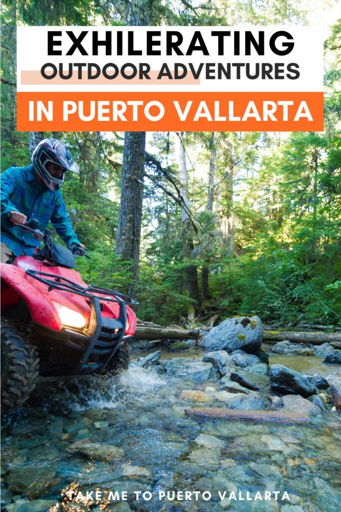 man riding atv with overlay text outdoor adventures in puerto vallarta