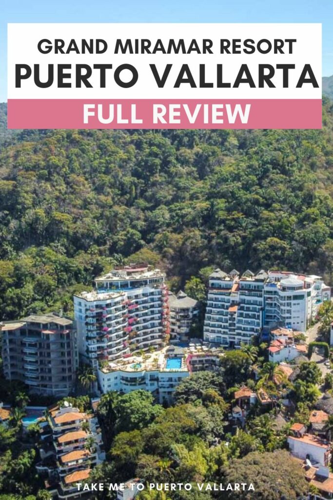 photo of the grand miramar with overlay text that says grand miramar puerto vallarta review